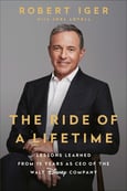 The Ride of a Lifetime - Robert Iger